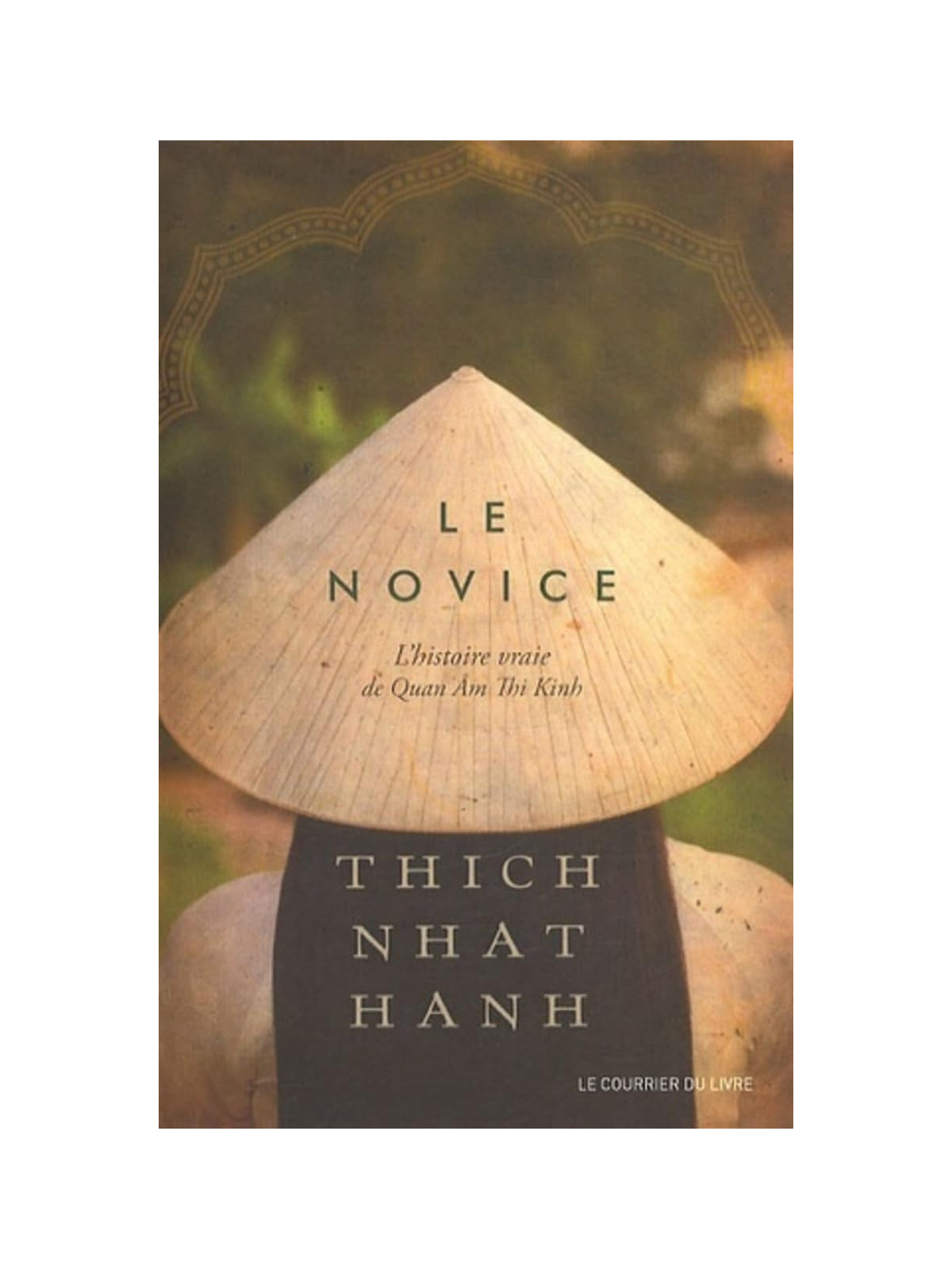 Le novice - L'histoire vraie de Quan Am Thi Kinh