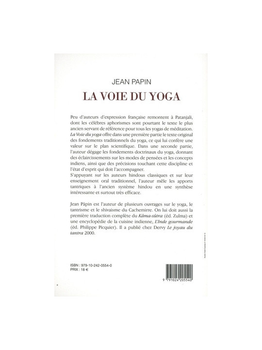 La voie du yoga - Yoga darshana suivi des aphorismes de Patanjali